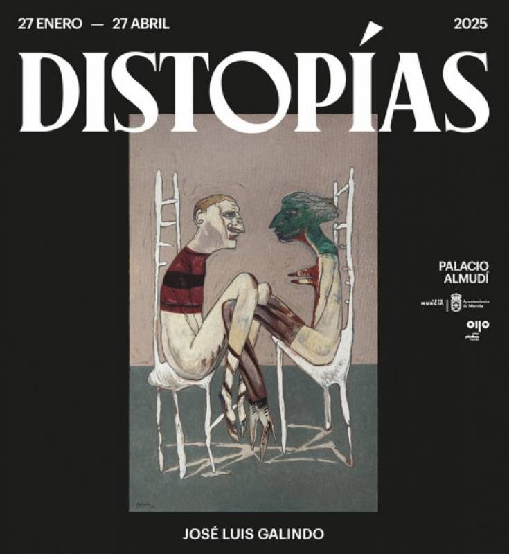 Until April 27 Distopías exhibition by José Luis Galindo in Murcia