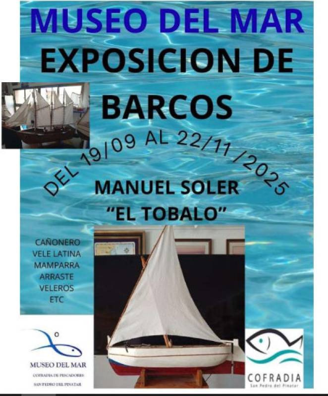 September 19 to November 21 Model ship exhibition in San Pedro del Pinatar